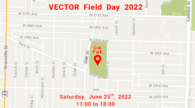 VECTOR Field Day 2022, at Oak Park (Oak Street and 59th Avenue) on Saturday, June 25th, 2022 from 11:00 to 18:00